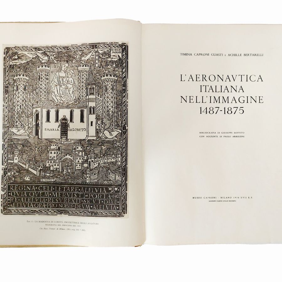 Timina Caproni Guasti e Achille Bertarelli - L'aeronautica Italiana Nell'immagine: 1487-1875