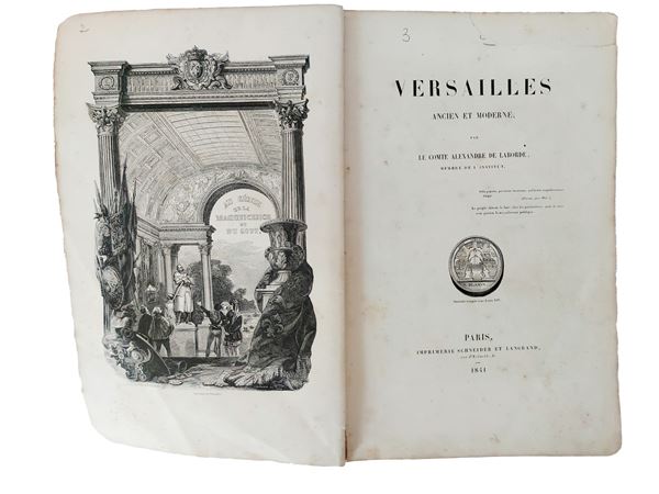 Versailles ancien et moderne par le Comte Alexandre de Laborde