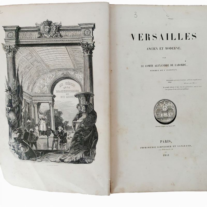 Versailles Ancien Et Moderne Par le Comte Alexandre De Laborde