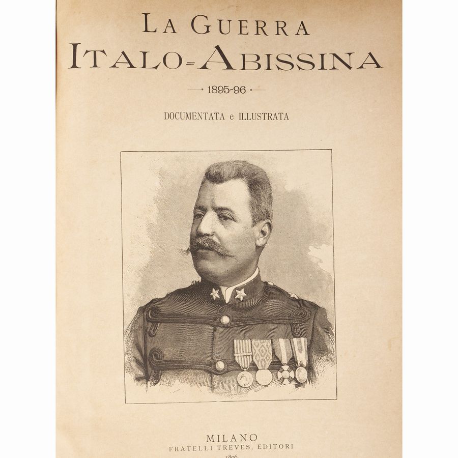 La Guerra Italo-abissina 1895-96 Documentata e Illustrata