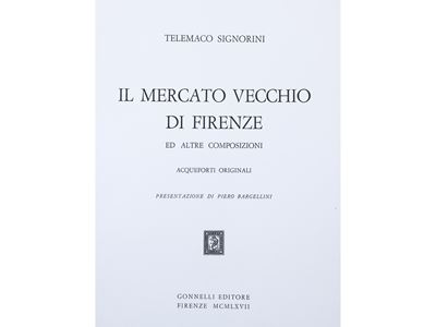 Il Mercato Vecchio di Firenze e Altre Composizioni