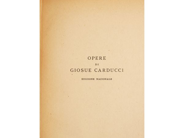 Giosue Carducci - Edizione nazionale delle opere di Giosue Carducci