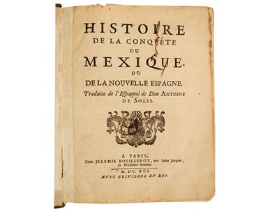 Histoire De la Conquête Du Mexique Ou De la Nouvelle Espagne