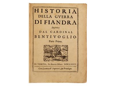 Historia della Guerra di Fiandra Descritta dal Cardinal Bentiuoglio