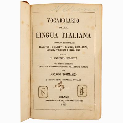 Vocabolario della Lingua Italiana ... per Cura di Antonio Sergent