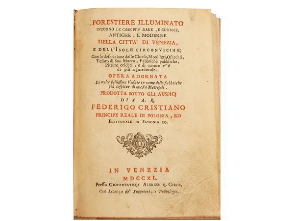 Giovanni Battista Albrizzi - Forestiere illuminato intorno le cose più rare, e curiose, antiche, e moderne della citta di Venezia