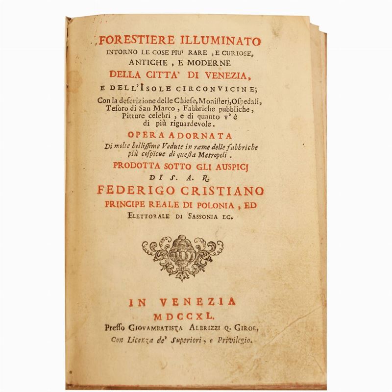 Giovanni Battista Albrizzi - Forestiere Illuminato Intorno le Cose Più Rare, e Curiose, Antiche, ...
