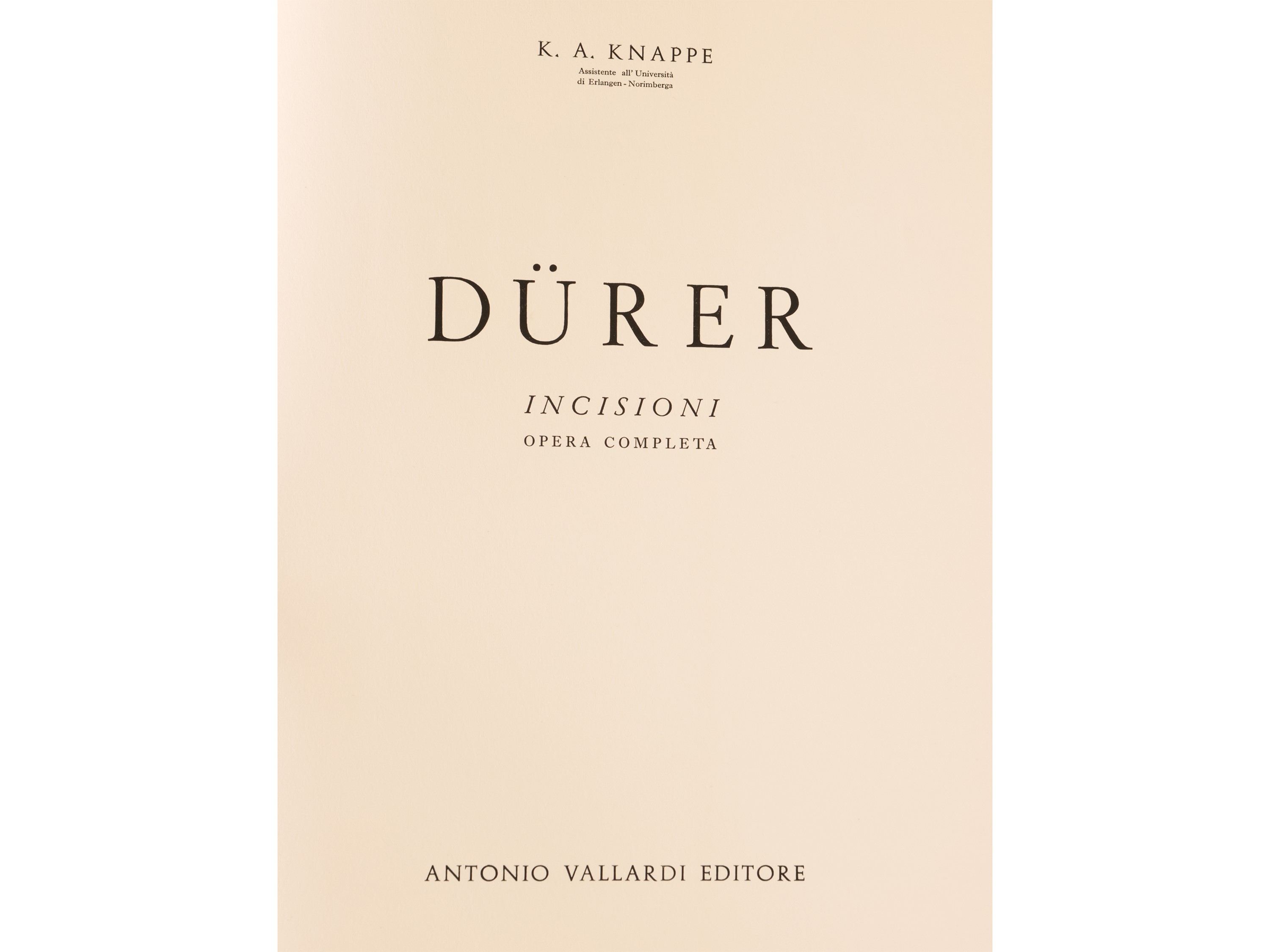 K. A. Knappe, Durer Incisioni. Opera Completa