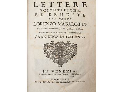 Lettere Scientifiche ed Erudite del Conte Lorenzo Magalotti...