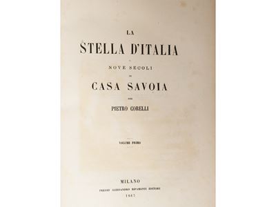 Pietro Corelli, la Stella D'italia, o Nove Secoli di Casa Savoia