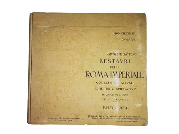 Giuseppe Gatteschi - Restauri della Roma Imperiale
