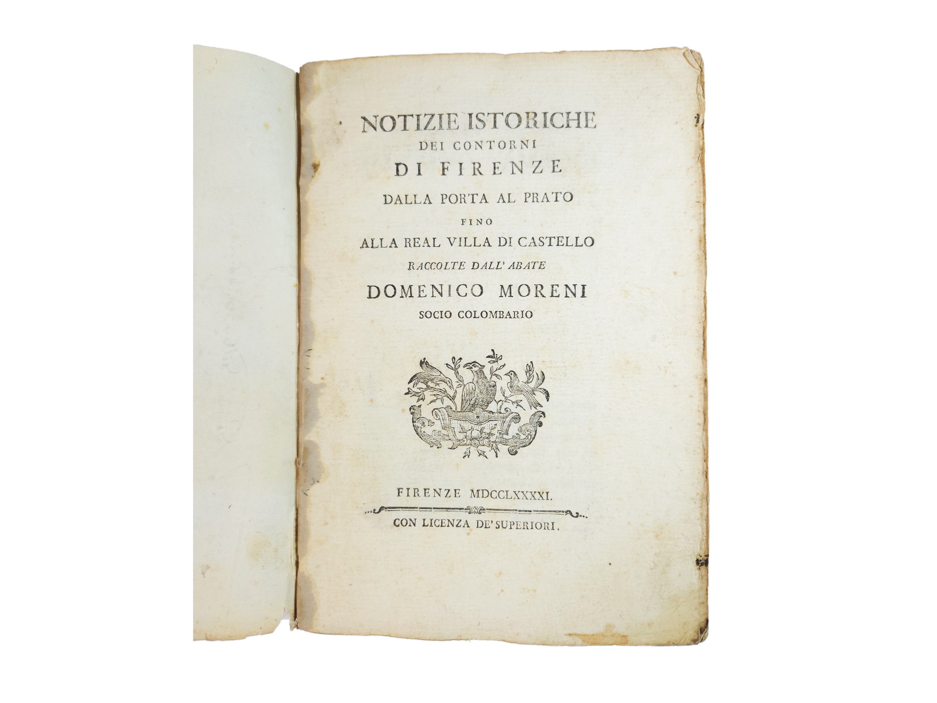 Notizie Istoriche dei Contorni di Firenze Raccolte Dall’abate Domenico Moreni