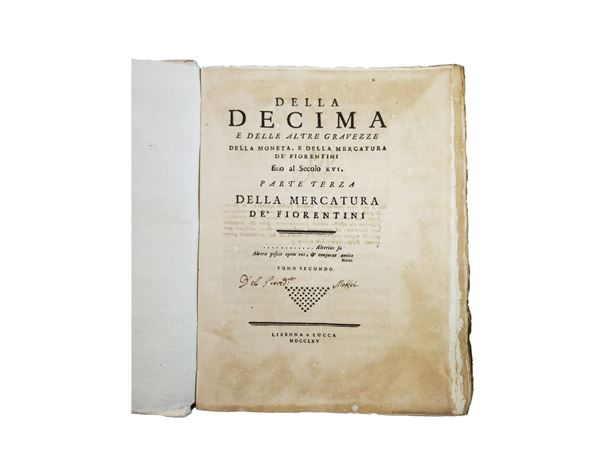 Giovanni Francesco Pagnini - Della Decima e delle altre gravezze della moneta, e della mercatura de’ fiorentini