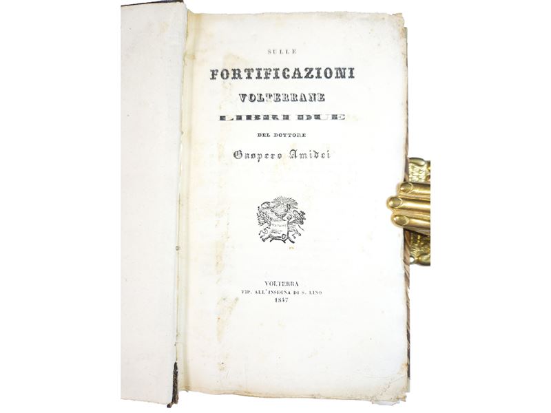 Gaspero Amidei - Sulle Fortificazioni Volterrane