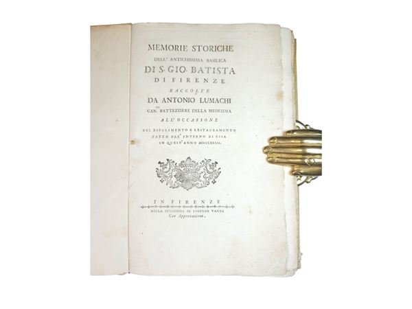 Antonio Lumachi - Memorie storiche dell’antichissima basilica di S. Gio. Batista di Firenze