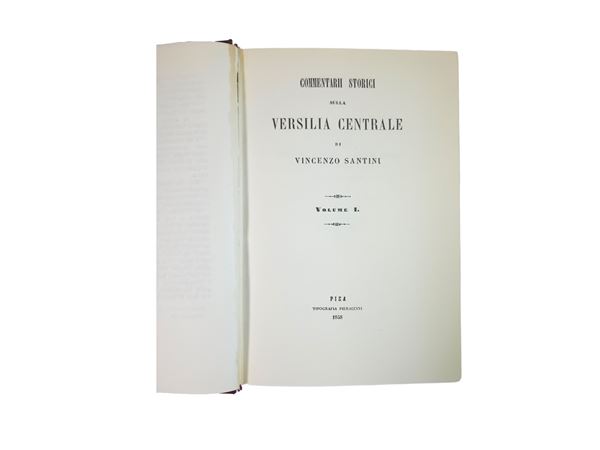 Vincenzo Santini - Commentarii storici sulla Versilia Centrale di Vincenzo Santini