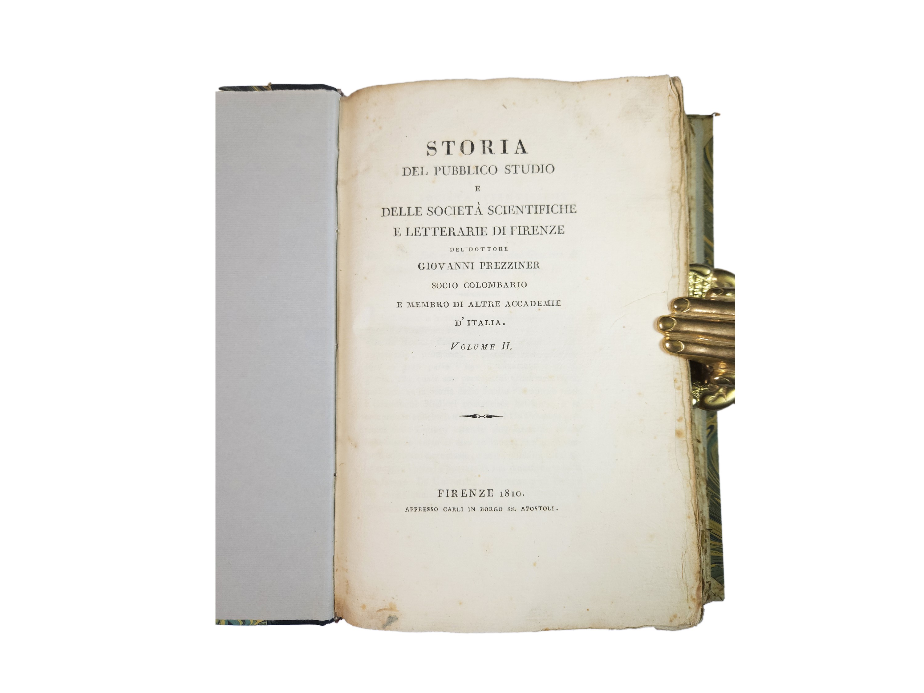 Giovanni Prezziner - Storia del Pubblico Studio e delle Società Scientifiche e Letterarie di Fire...