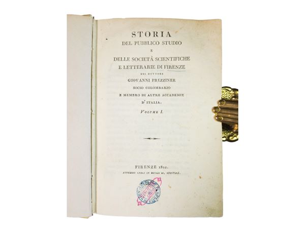 Giovanni Prezziner - Storia del pubblico studio e delle società scientifiche e letterarie di Firenze
