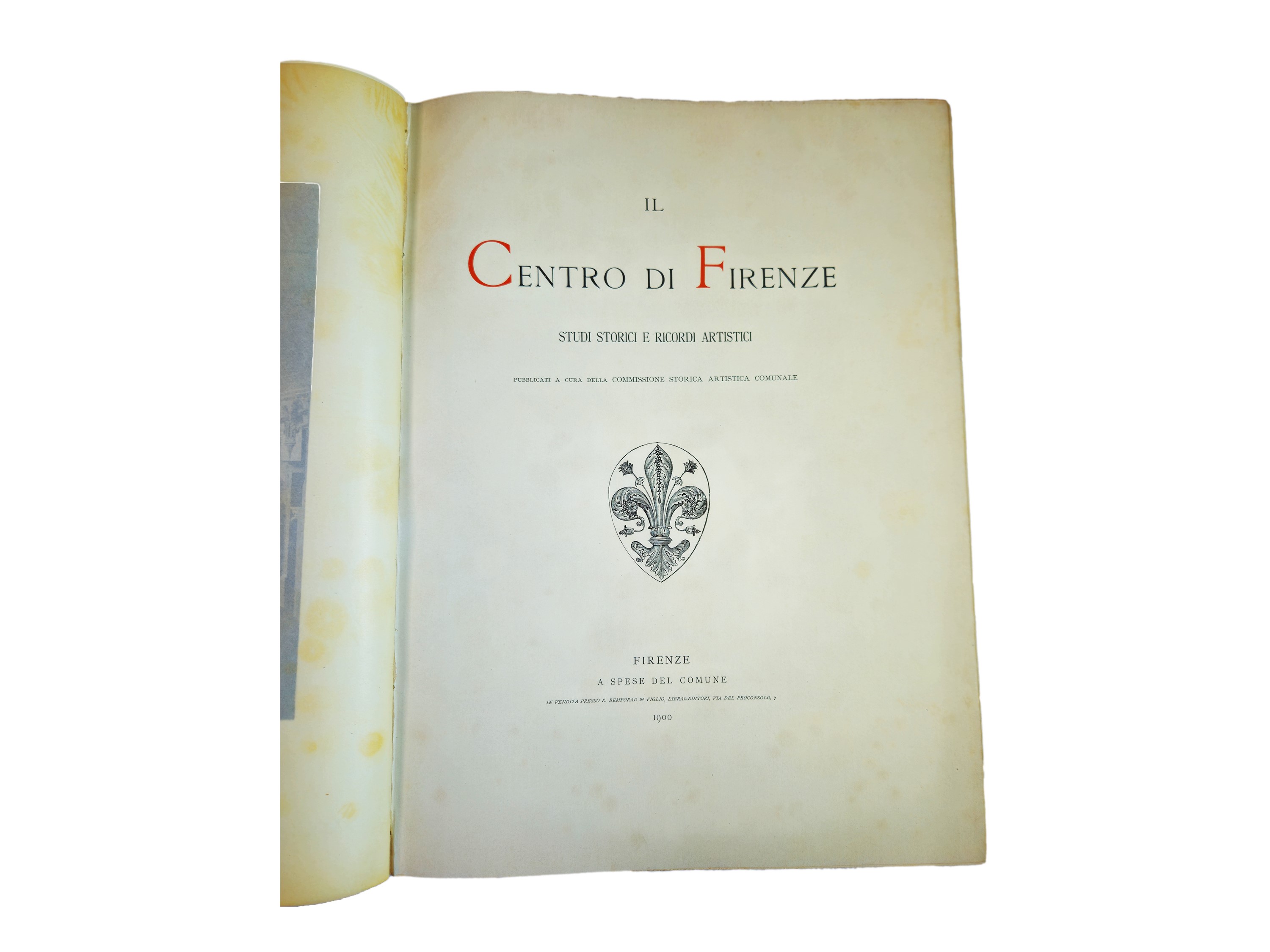 Il Centro di Firenze. Studi Storici e Ricordi Artistici