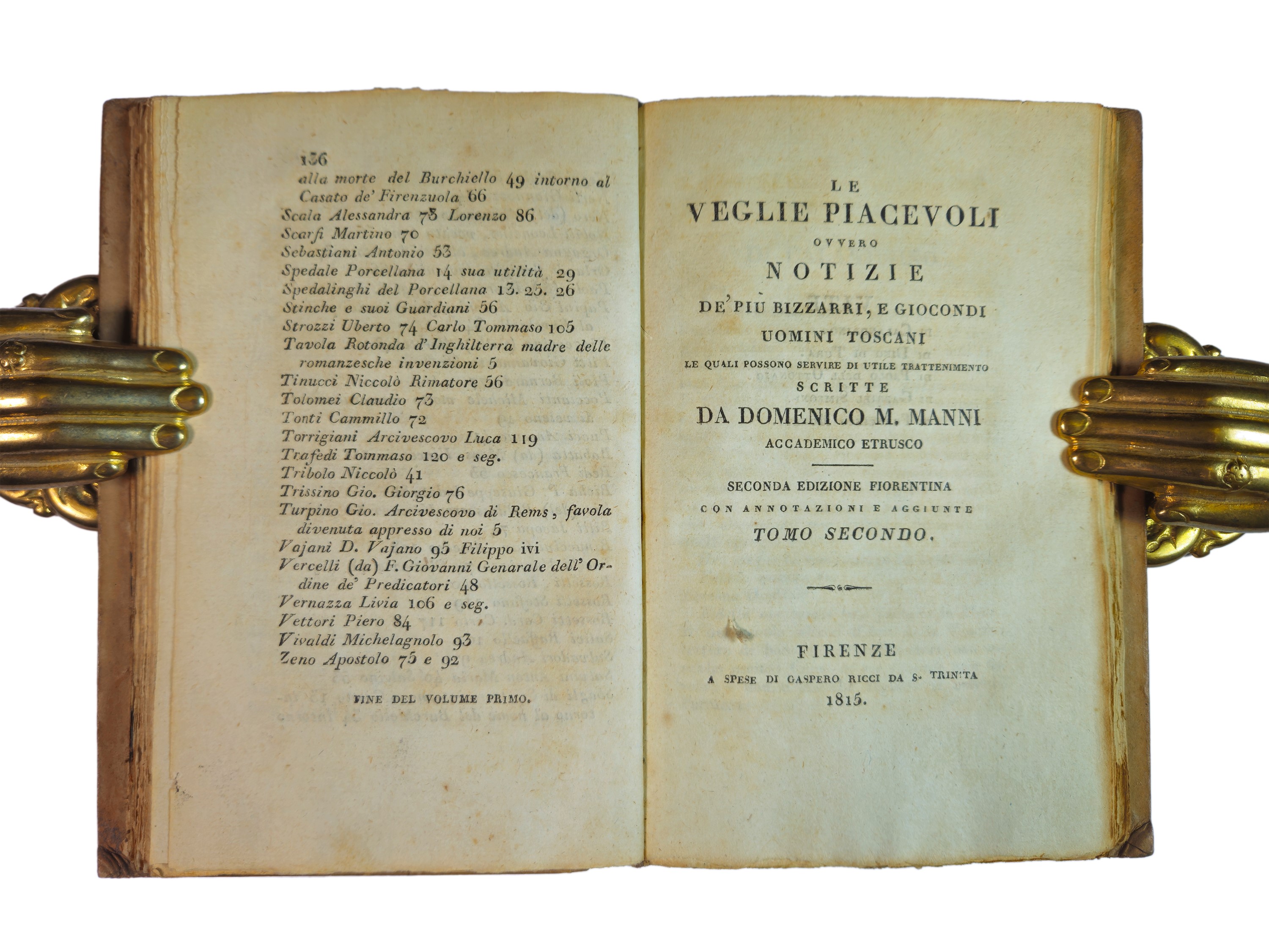 Domenico Maria Manni - Le Veglie Piacevoli Ovvero Notizie De’ Più Bizzarri e Giocondi Uomini Tosc...