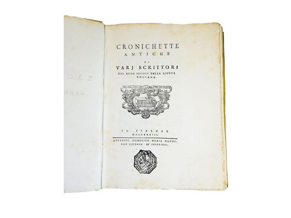 Cronichette antiche di varj scrittori del buon secolo della lingua toscana