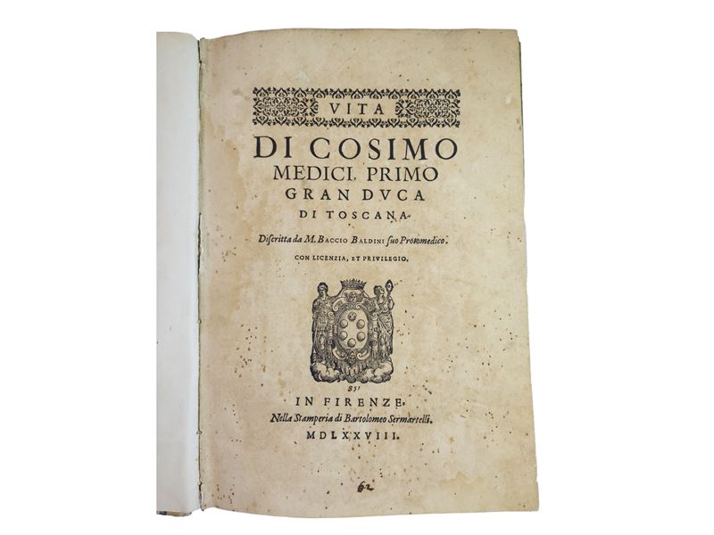 Baccio Baldini - Vita di Cosimo Medici Primo Gran Duca di Toscana