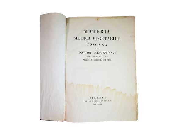 Gaetano Savi - Materia medica vegetabile toscana del dottor Gaetano Savi