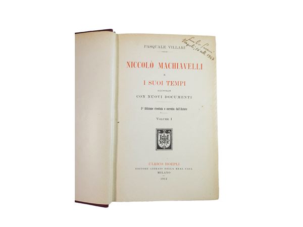 Pasquale Villari - Niccolò Machiavelli e i suoi tempi illustrati con nuovi documenti