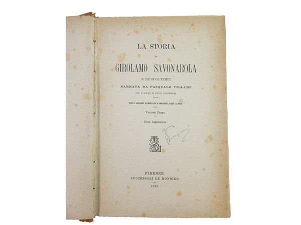 Pasquale Villari - La storia di Girolamo Savonarola e de' suoi tempi