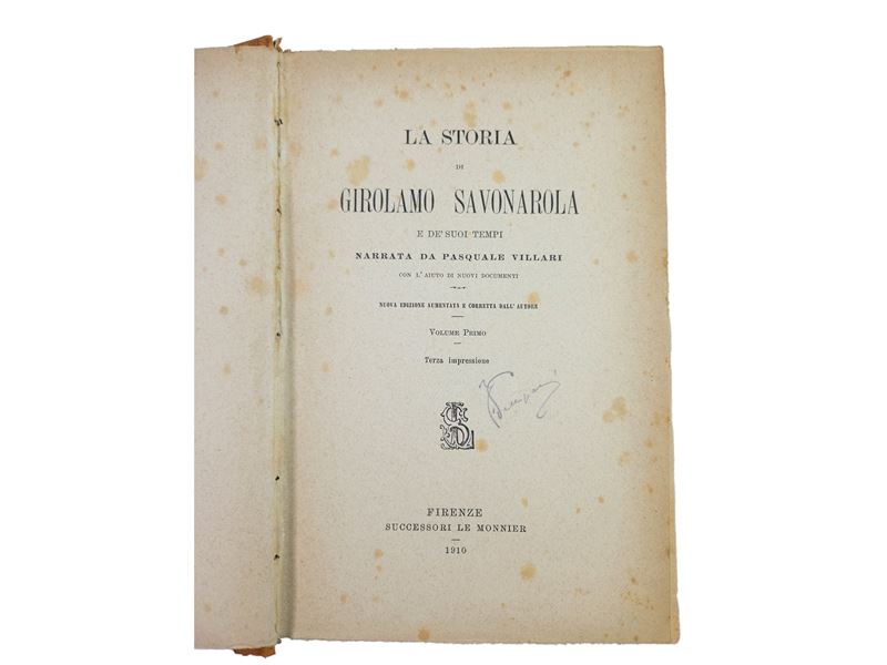 Pasquale Villari - La Storia di Girolamo Savonarola e De' Suoi Tempi