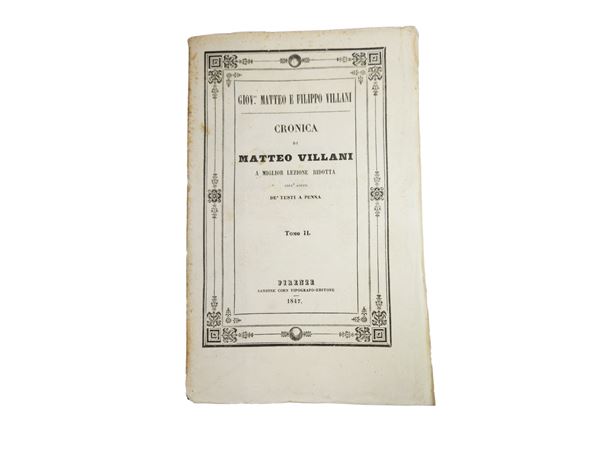 Giovanni Villani - Le Vite a la Cronica di Filippo e Giovanni Villani