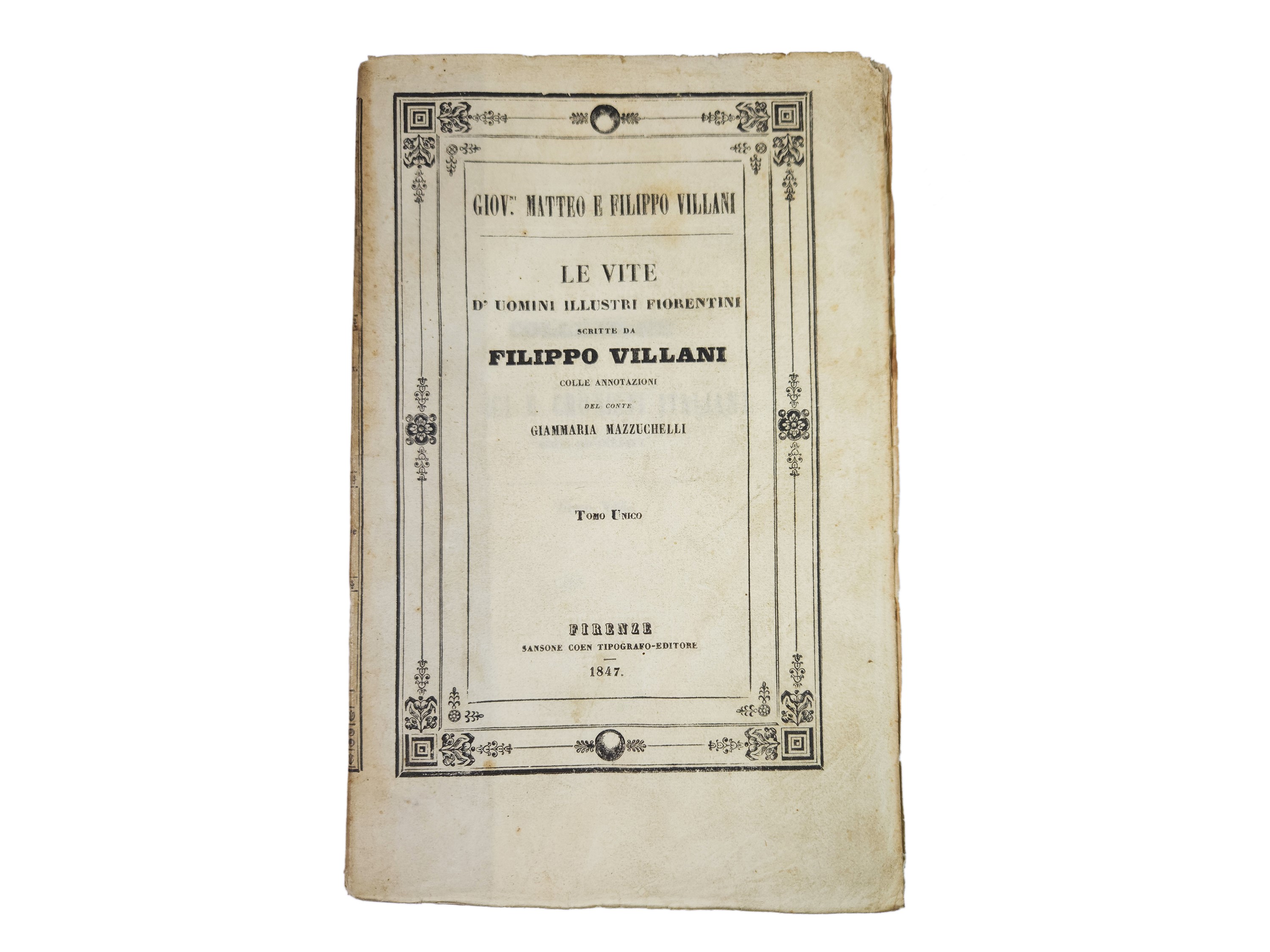 Le Vite a la Cronica di Filippo e Giovanni Villani