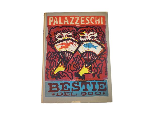 Aldo Palazzeschi - Bestie del 900