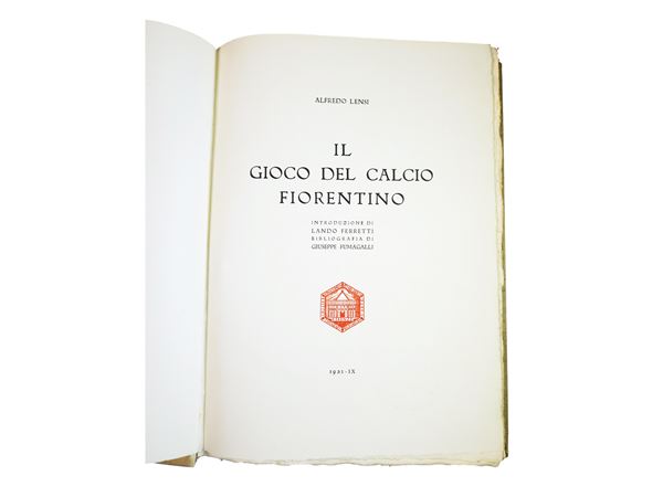 Alfredo Lensi - Il Gioco del Calcio Fiorentino