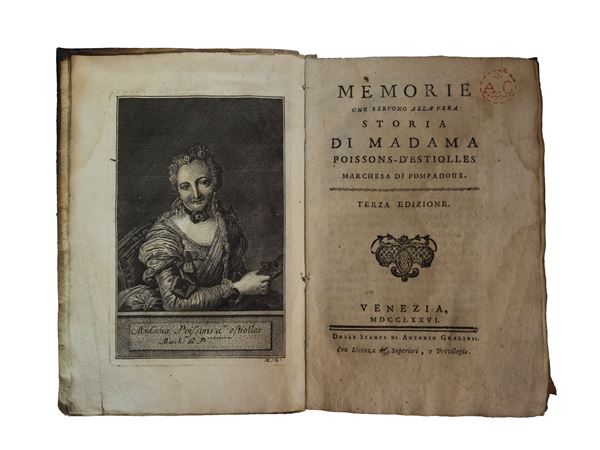 Memorie che servono alla vera storia di madama Poissons-d'Estiolles Marchesa di Pompadour