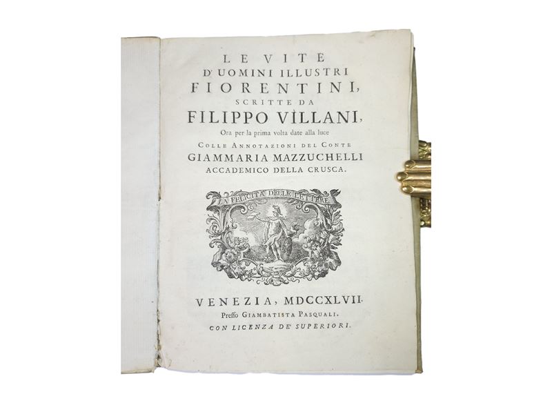 Le Vite D' Uomini Illustri Fiorentini, Scritte da Filippo Villani
