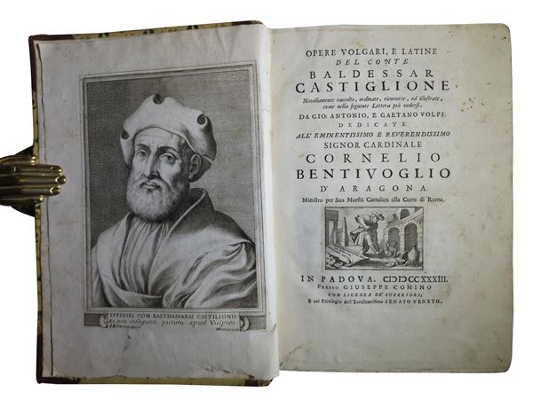 Baldassarre Castiglione - Opere volgari, e latine del conte Baldessar Castiglione