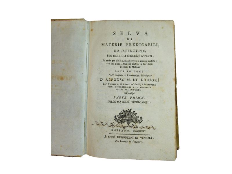 Alfonso Maria De' Liguori - Selva di Materie Predicabili, ed Istruttive, per Dare gli Esercizi a'...