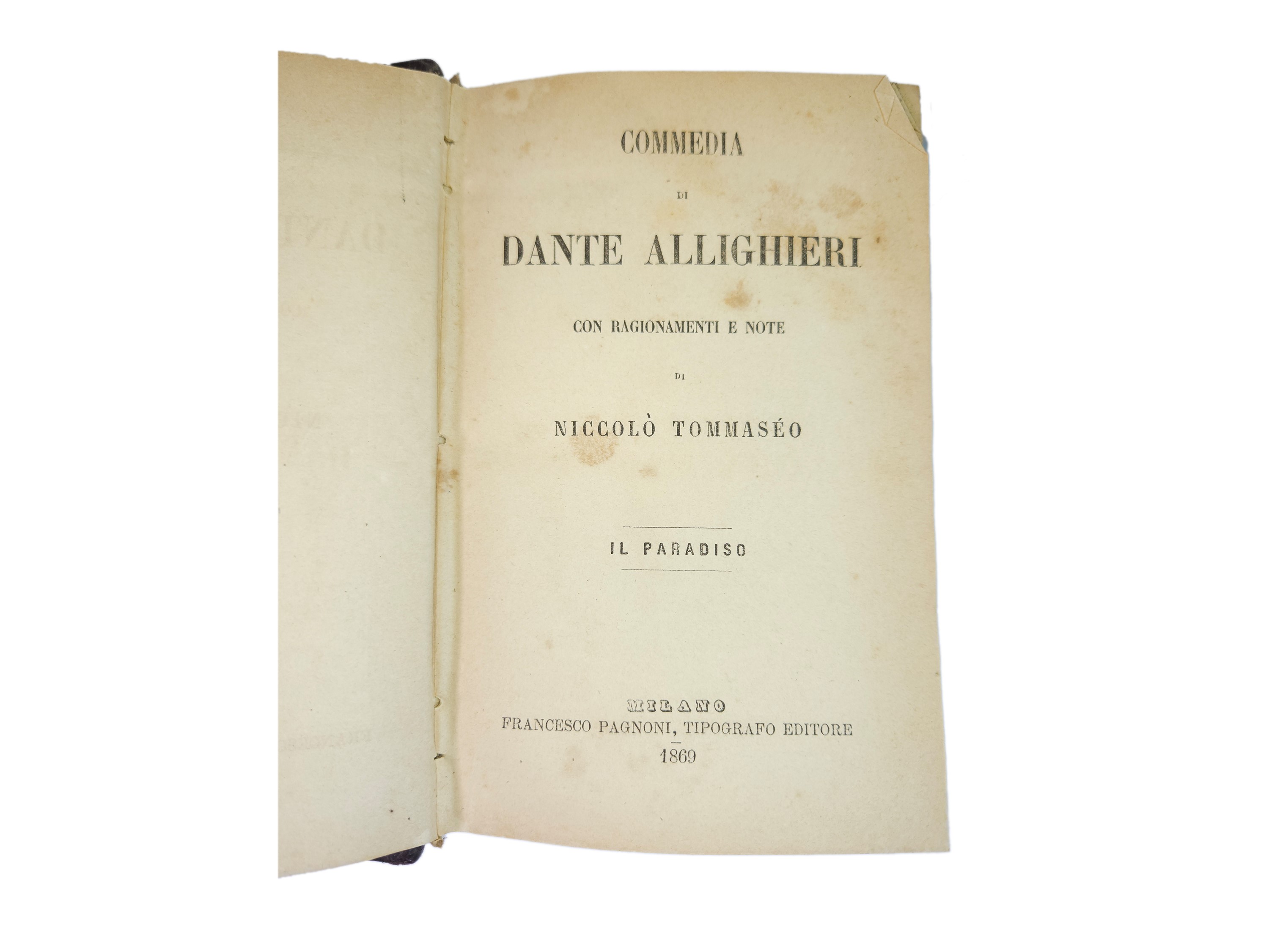 Dante Alighieri - Commedia di Dante Allighieri con Ragionamenti e Note di Niccolò Tommaseo
