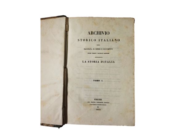Archivio storico italiano ossia raccolta di opere e documenti finora inediti o divenuti rarissimi