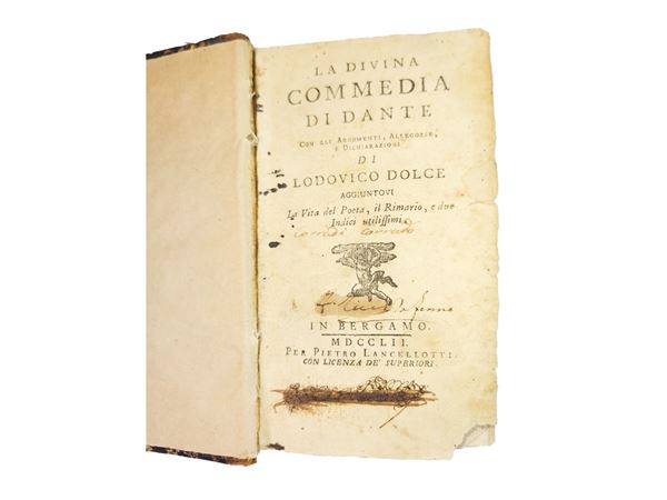 Dante Alighieri - La Divina Commedia di Dante con gli argomenti, allegorie e dichiarazioni di Lodovico Dolce