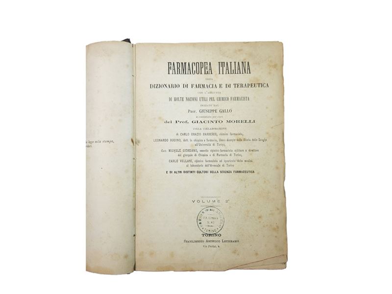 Giuseppe Gallo - Farmacopea Italiana, Ossia Dizionario di Farmacia e di Terapeutica