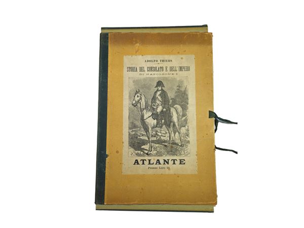 Adolphe Thiers - Storia del consolato e dell'impero di Napoleone I: Atlante