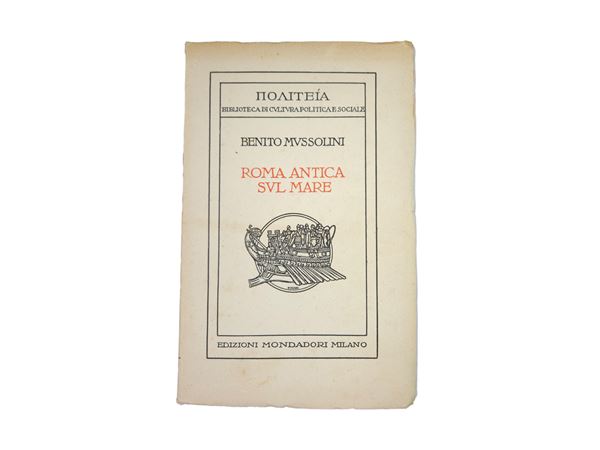 Benito Mussolini - Roma antica sul mare