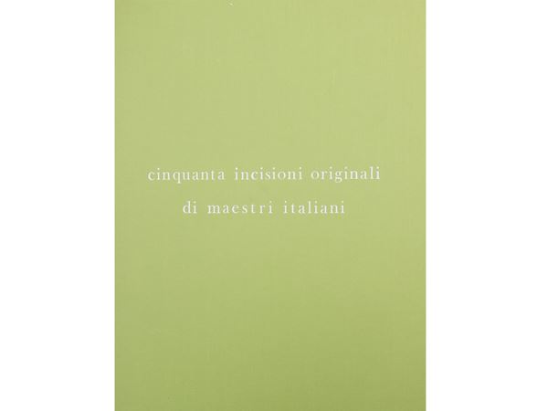 Cinquanta incisioni originali di Maestri Italiani 1976