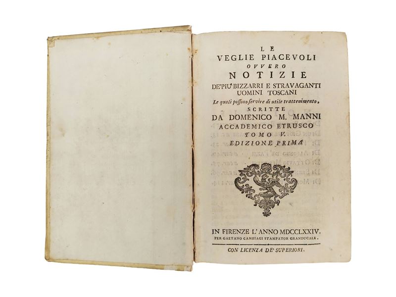 Domenico Maria Manni - Le veglie piacevoli ovvero Notizie de' più bizzarri e stravaganti uomini t...
