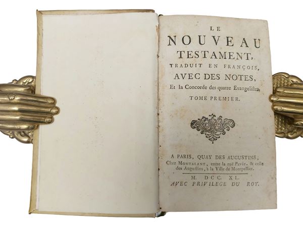 Le nouveau testament traduit en françois avec des notes et la concorde des quatre evagelistes