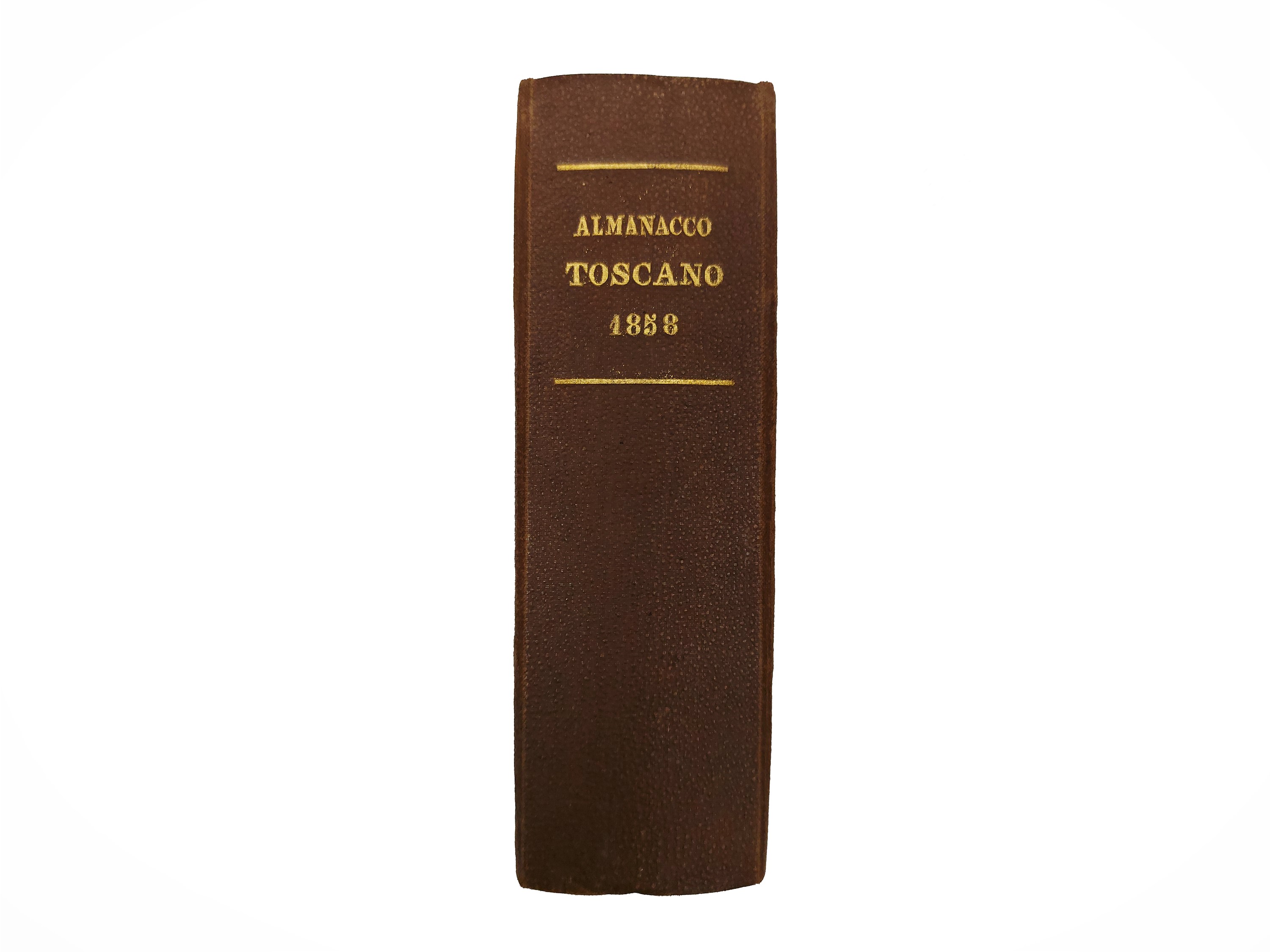 Almanacco toscano per l’Anno 1858, Firenze: Stamperia Gran-Ducale