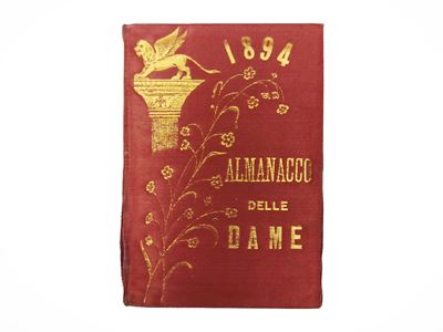 Almanacco delle Dame per l’anno 1894, Firenze: E. Bruscoli