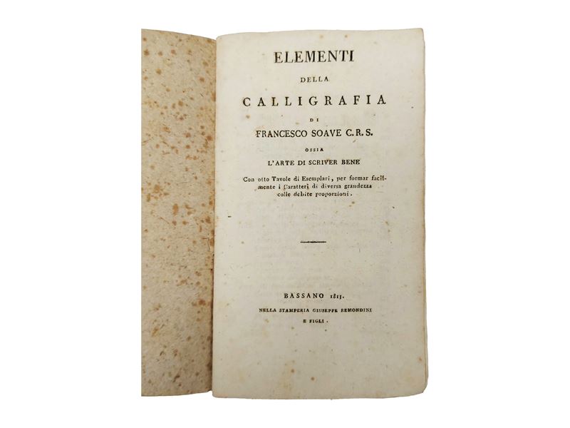 Francesco Soave - L’arte di scriver bene (otto tavole di esemplari), Tipografia Remondiniana, 181...